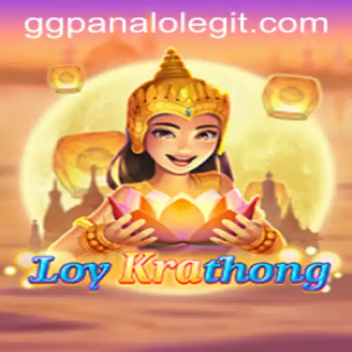 Exploring the Exciting World of LoyKrathong: The Journey to GG Panalo